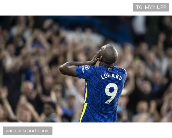 卢卡库强势回归，英超新赛季表现抢眼引发关注